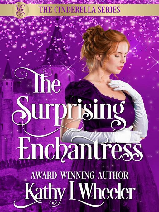 Title details for The Surprising Enchantress by Kathy L Wheeler - Available